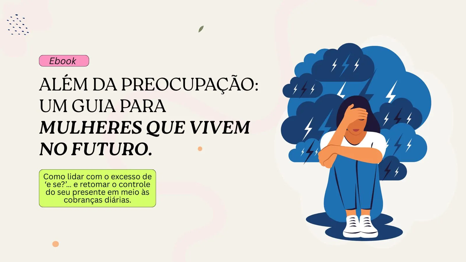 Além da Preocupação: Guia Prático para Lidar com a Ansiedade